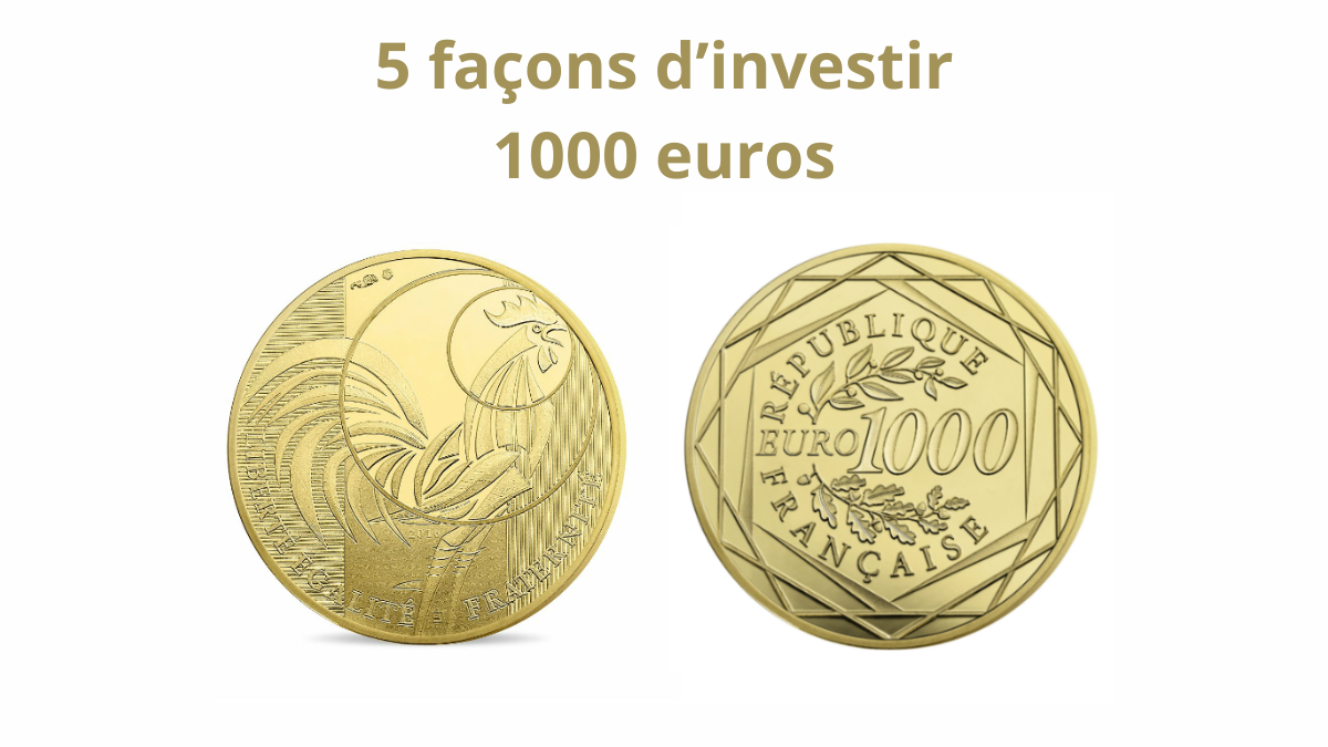 comment-investir-1000-euros